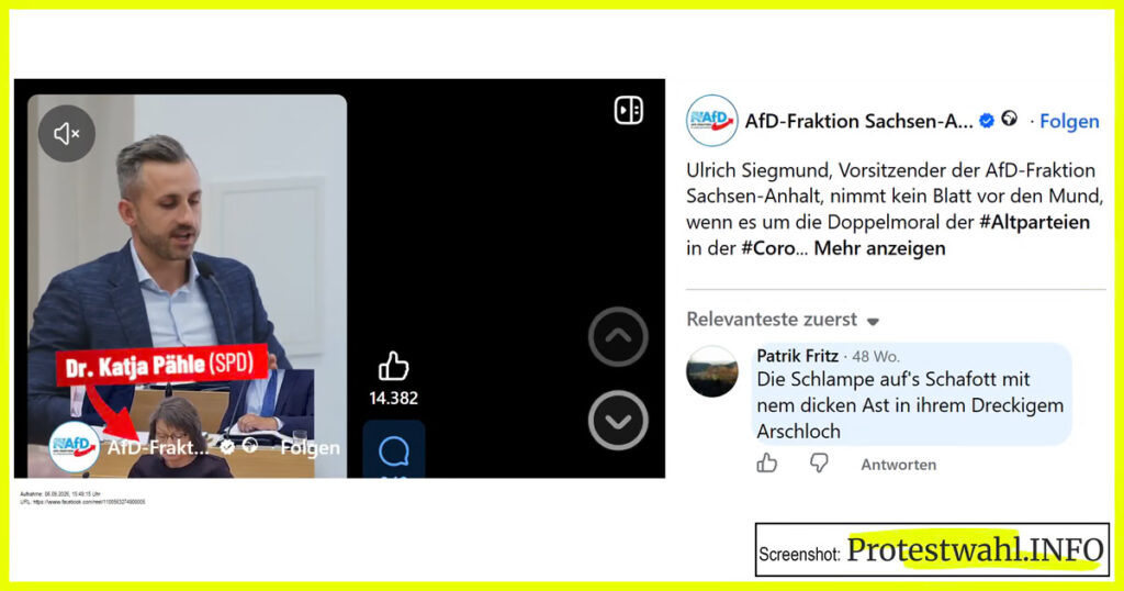 Die SPD-Fraktionsvorsitzende aus dem Landtag von Sachsen-Anhalt soll getötet werden – so verlangt es ein Kommentator auf der Facebook-Seite der AfD-Landtagsfraktion Sachsen-Anhalt. Zum Zeitpunkt des Screenshots war die Forderung, "die Schlampe auf's Schafott" zu bringen, bereits 48 Wochen veröffentlicht – ohne dass die AfD-Fraktion als Accountbetreiber diesen Kommentar gelöscht hätte. Screenshot: Protestwahl.INFO